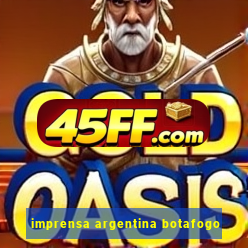 imprensa argentina botafogo